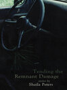 Tending the Remnant Damage eBook